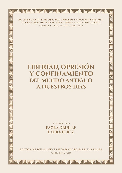 Libertad, opresión y confinamiento: del mundo antiguo a nuestros días